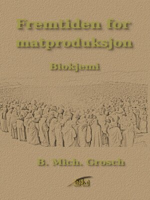 cover image of Fremtiden for matproduksjon